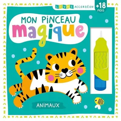Mon pinceau magique : animaux