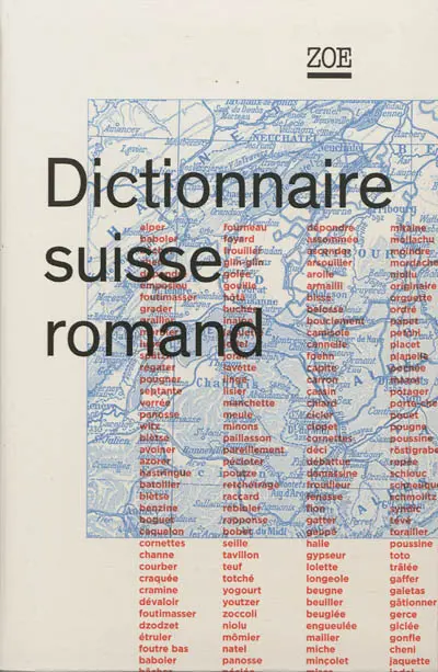 Dictionnaire suisse romand : particularités lexicales du français contemporain