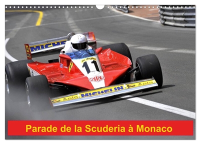 Parade de la Scuderia à Monaco (Calendrier mural 2025 DIN A3 vertical), CALVENDO calendrier mensuel : Le cheval cabré sur le circuit de Monaco