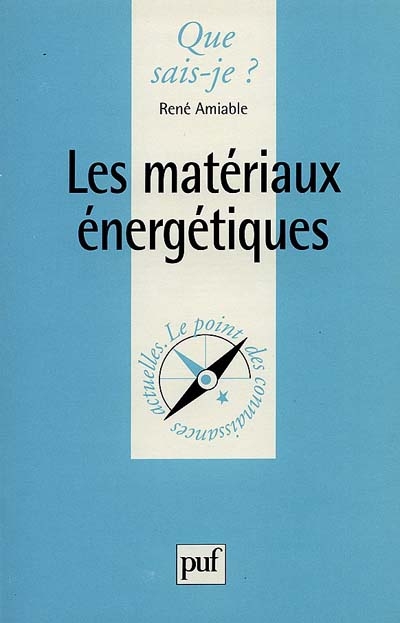 Les matériaux énergétiques