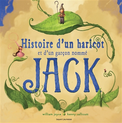 Histoire d'un haricot et d'un garçon nommé Jack