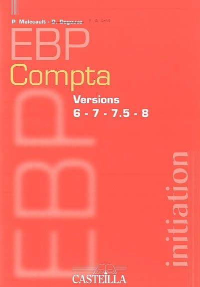 EBP comptabilité : versions 6, 7, 7.5, 8 : initiation