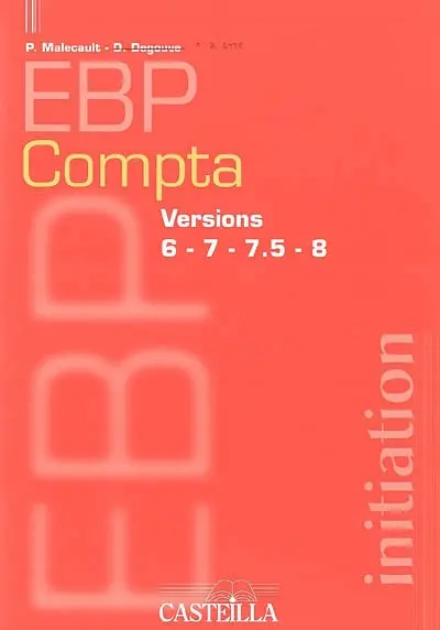 EBP comptabilité : versions 6, 7, 7.5, 8 : initiation