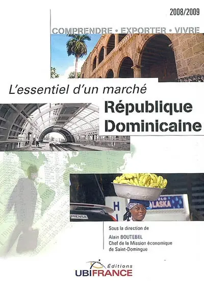 République Dominicaine : comprendre, exporter, vivre