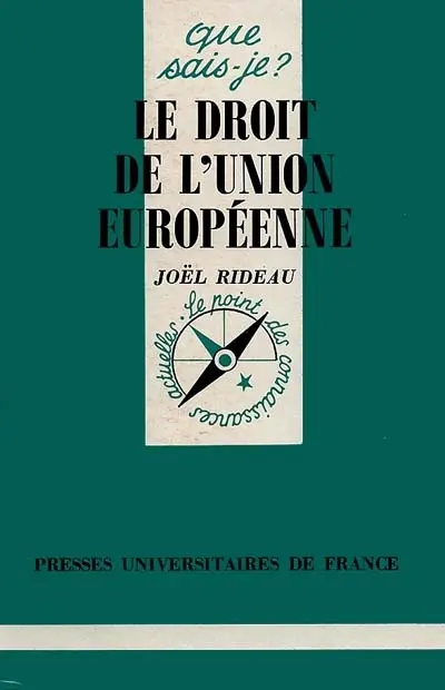 Le droit des Communautés européennes