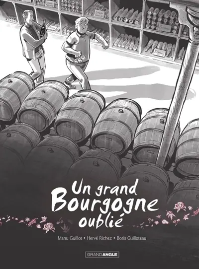 Un grand bourgogne oublié. Vol. 1