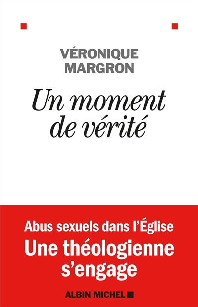 Un moment de vérité - Véronique Margron