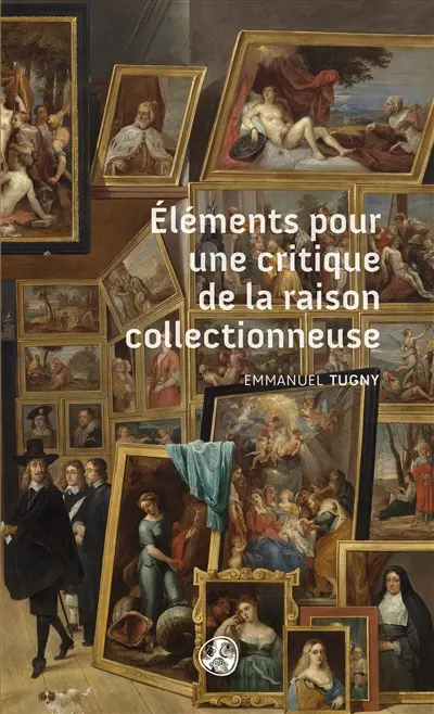 Eléments pour une critique de la raison collectionneuse
