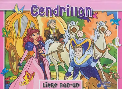 Cendrillon : livre pop-up
