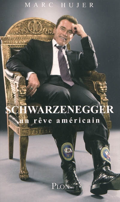 Schwarzenegger : un rêve américain