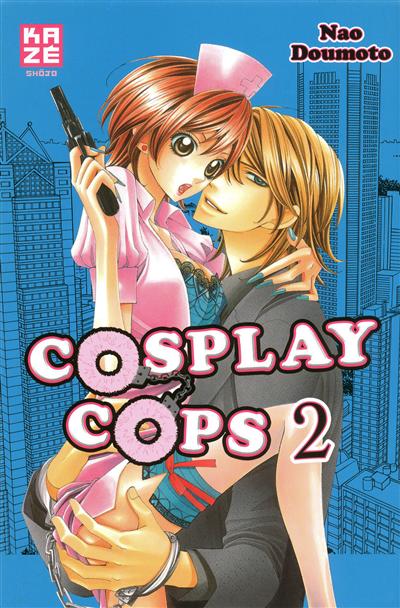 Cosplay cops. Vol. 2