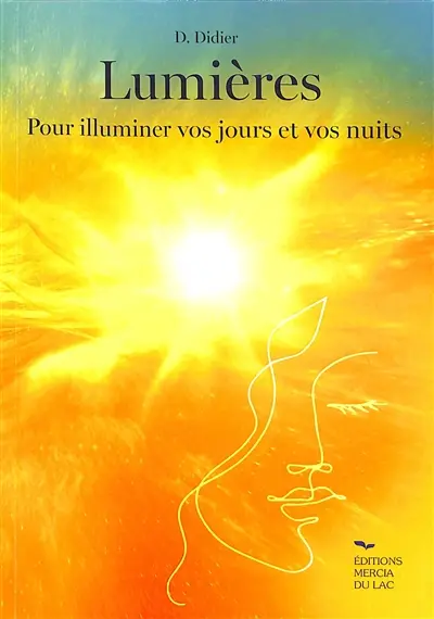 Lumières : pour illuminer vos jours et vos nuits