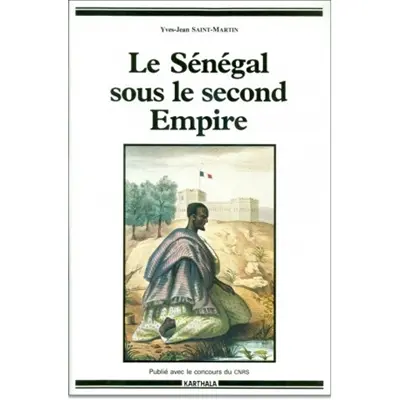 Le Sénégal sous le second Empire