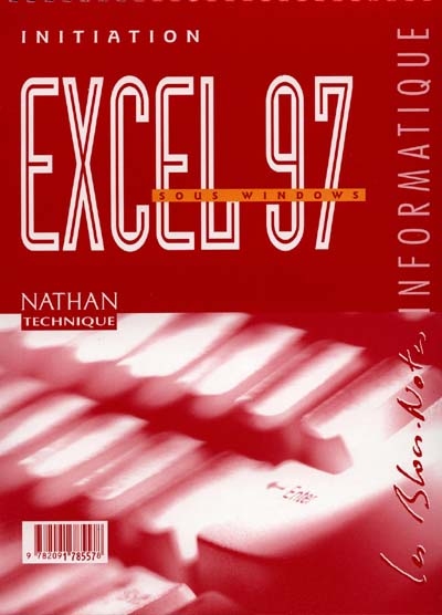 Excel 97 sous Windows, initiation : livre de l'élève
