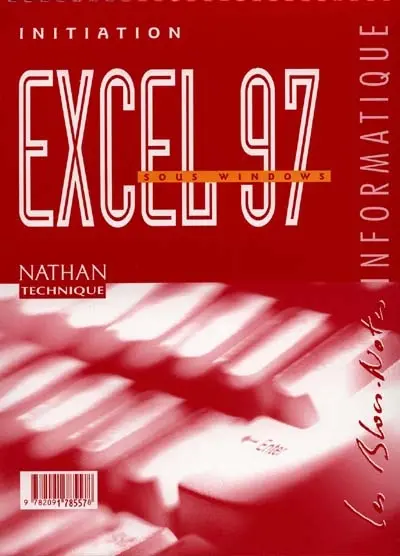Excel 97 sous Windows, initiation : livre de l'élève