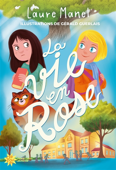 La vie en rose. Vol. 1. Le...