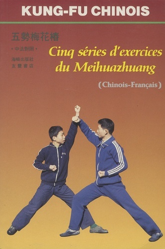 Cinq séries d'exercices du meihuazhuang