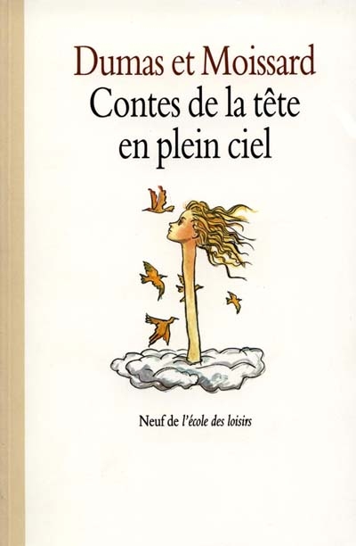 Contes de la tête en plein ciel