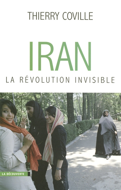 Iran, la révolution invisible