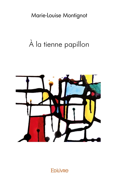 À la tienne papillon