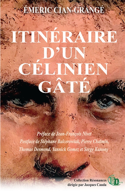 ITINERAIRE D'UN CELINIEN GATE