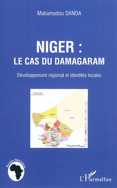 Niger, le cas du Damagaram : développement régional et identités locales