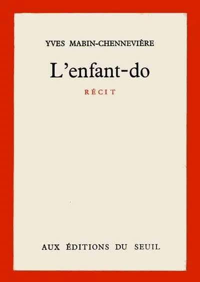 L'enfant -do : récit