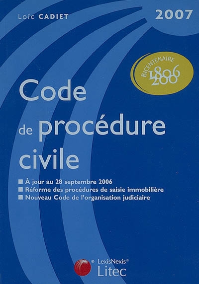 Code de procédure civile : à jour au 28 septembre 2006, réforme des procédures de saisie immobilière, nouveau code de l'organisation judiciaire