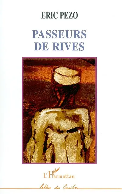 Carnet poétique. Vol. 1. Passeurs de rives