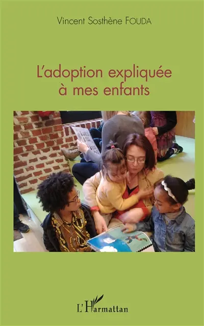L'adoption expliquée à mes enfants