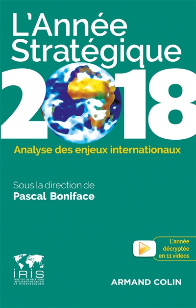 L'année stratégique 2018 : analyse des enjeux internationaux