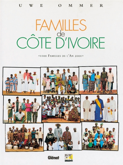 Familles de Côte d'Ivoire : 1000 familles de l'an 2000
