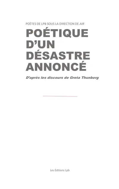POETIQUE D'UN DESASTRE ANNONCE