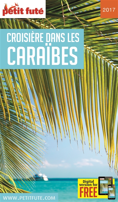 Croisière dans les Caraïbes : 2017 - Dominique Auzias