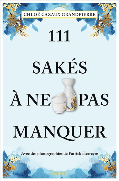111 sakés à ne pas manquer