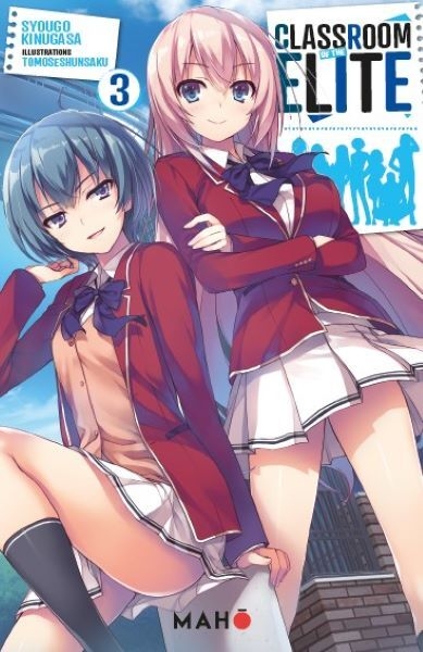 Classroom of the elite. Vol. 3