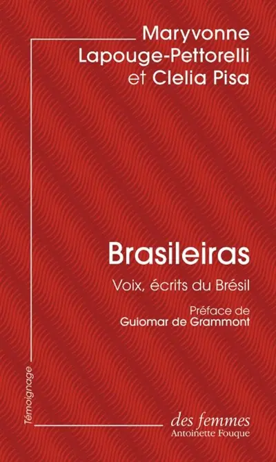 Brasileiras : voix, écrits du Brésil