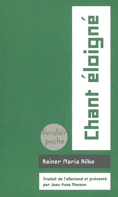 Chant éloigné : poèmes et fragments