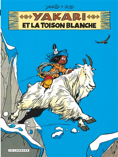 Yakari .11 : Yakari et la Toison Blanche