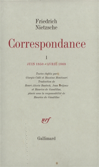 Correspondance. Vol. 1. Juin 1850-avril 1869