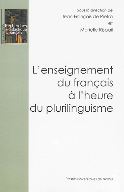L'enseignement du français à l'heure du plurilinguisme : vers une didactique contextualisée