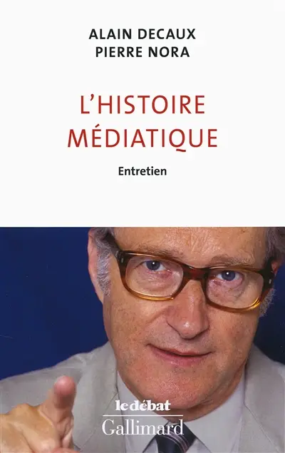 L'histoire médiatique : entretien
