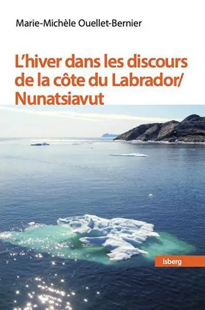 L'hiver dans les discours de la côte du Labrador / Nunatsiavut
