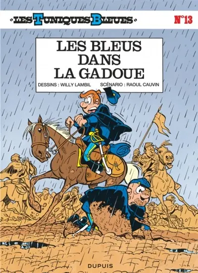 Les Tuniques bleues. Vol. 13. Les bleus dans la gadoue