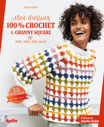 Le grand livre du crochet : vêtements & accessoires : 50 modèles à  réaliser, pulls, gilets, petits tops, sacs, déco - Phildar - Librairie  Mollat Bordeaux