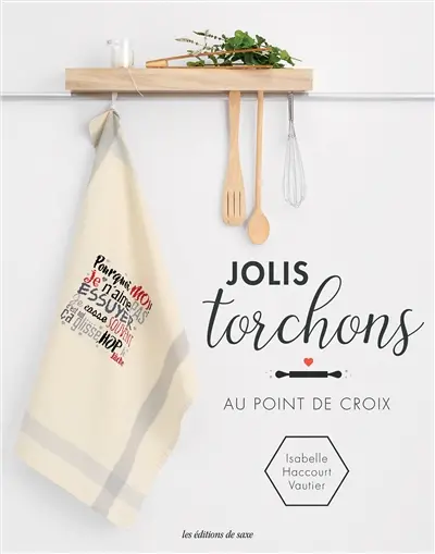 Jolis torchons : au point de croix