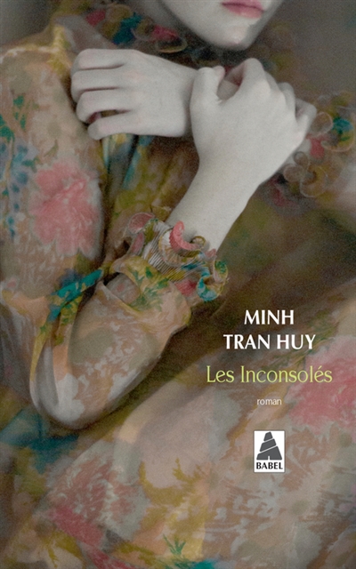 Les inconsolés - Minh Tran Huy
