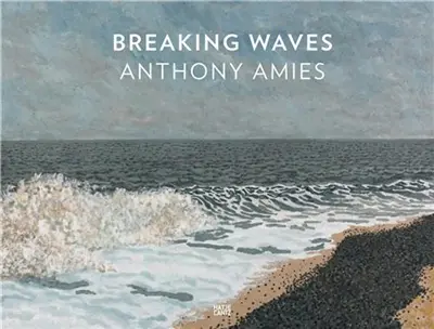 Anthony Amies. Breaking Waves