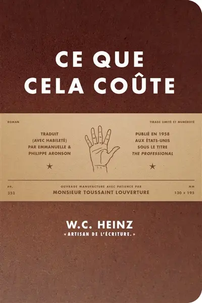 Ce que cela coûte, W.C. Heinz
