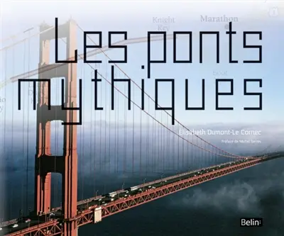 Les ponts mythiques